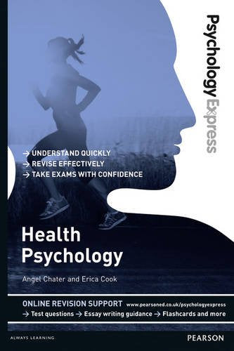 Health Psychology: Undergraduate Revision Guide (Psychology Express)