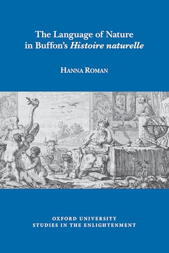 The Language of Nature in Buffon's Histoire naturelle : 2018:10