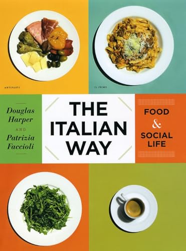 The Italian Way: Food and Social Life