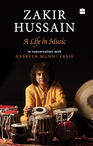 Zakir Hussain : A Life in Music