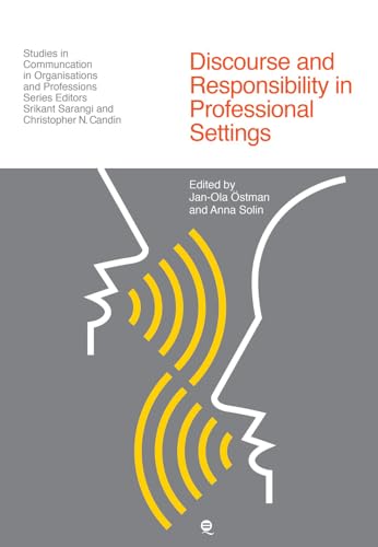 Discourse and Responsibility in Professional Settings
