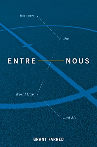 Entre Nous: Between the World Cup and Me