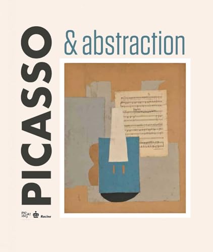 Picasso &amp; Abstraction