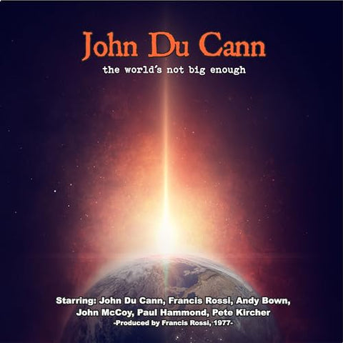 John Du Cann - The Worlds Not Big Enough [CD]