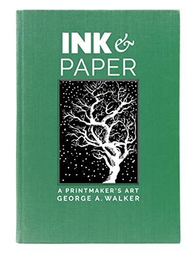 Ink & Paper: A Printmaker's Art