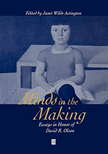 Minds in the Making: Essays in Honour of David R. Olson