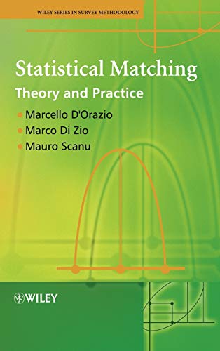 Statistical Matching: Theory and Practice