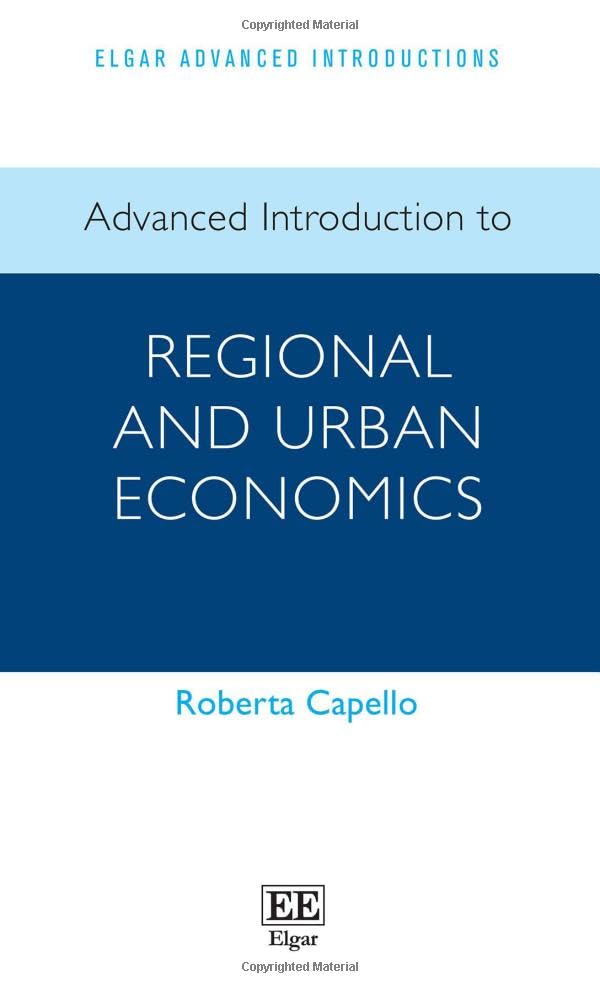 Advanced Introduction to Regional and Urban Economics