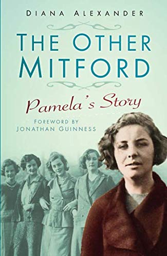 The Other Mitford: Pamela's Story