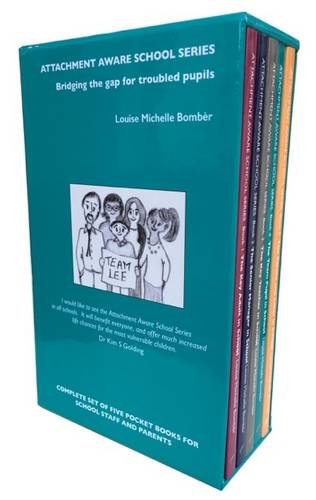 Attachment Aware School Series: Box Set of 5 Pocket Books: Bridging the Gap for Troubled Pupils