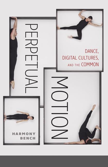 Perpetual Motion: Dance