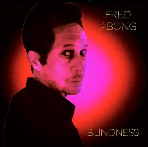 Fred Abong - Blindness + Homeless [CD]