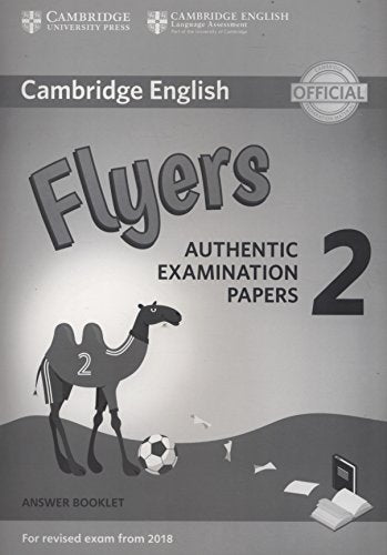 Cambridge English Young Learners 2 for Revised Exam from 2018 Flyers Answer Booklet: Authentic Examination Papers (Cambridge Young Learners Engli)
