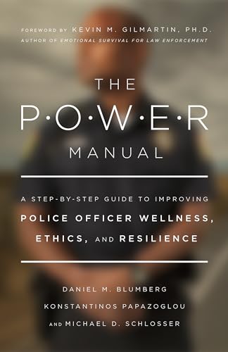 The POWER Manual: A Step-by-Step Guide to Improving Police Officer Wellness