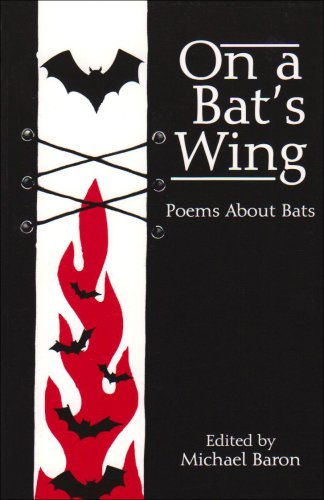 On a Bat's Wing : Poems About Bats