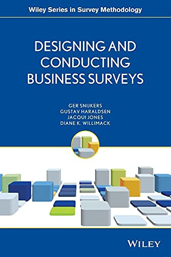 Designing and Conducting Business Surveys