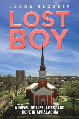 Lost Boy : A Novel of Life, Loss, and Hope in Appalachia