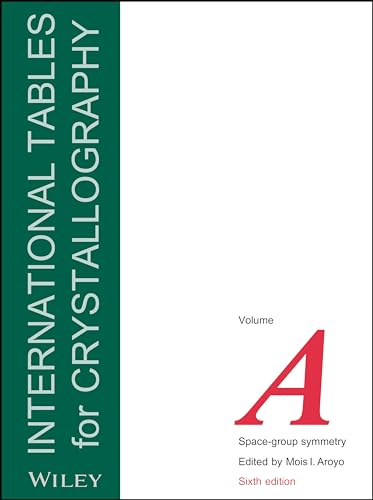 International Tables for Crystallography: Space-Group Symmetry: Volume A