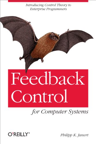 Book cover with a bat and red title: "Feedback Control for Computer Systems".