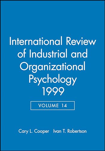 International Review of Industrial and Organizational Psychology: 1999