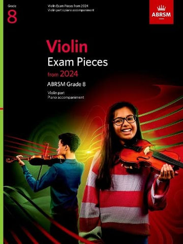 Violin Exam Pieces from 2024, ABRSM Grade 8, Violin Part & Piano Accompaniment (ABRSM Exam Pieces)