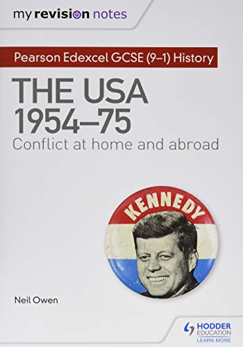 My Revision Notes: Pearson Edexcel GCSE (9-1) History: The USA, 1954–1975: conflict at home and abroad
