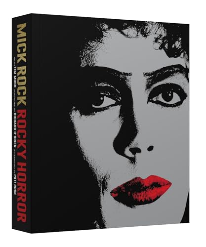 Rocky Horror : A Behind-the-Scenes Look at the Cult Classic
