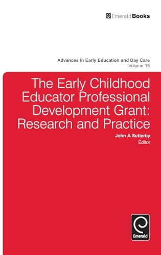 The Early Childhood Educator Professional Development Grant: Research and Practice