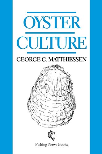 Oyster Culture: Fishing News Books Series