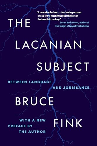 The Lacanian Subject : Between Language and Jouissance