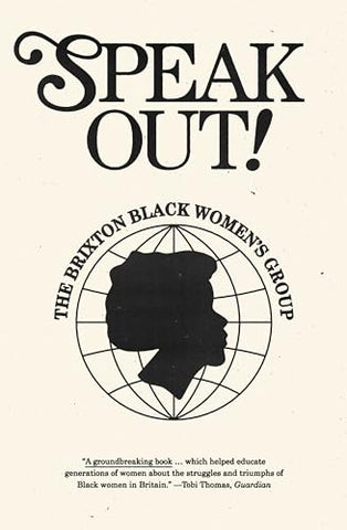 Speak Out!: The Brixton Black Women's Group
