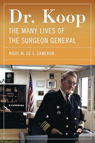 Dr. Koop : The Many Lives of the Surgeon General