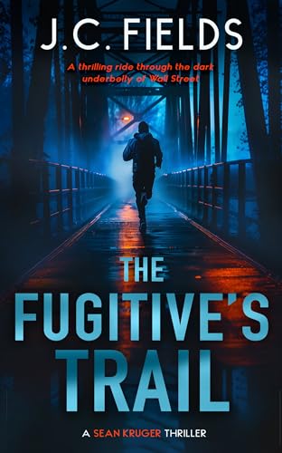 The Fugitive's Trail : An FBI Mystery Thriller