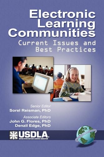 Electronic Learning Communities : Issues and Practices