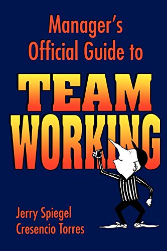 Managers Official Guide to Team Working