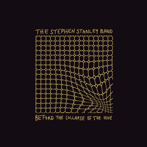 Stephen Stanley Band - Before the Collapse Of the Hive [CD]