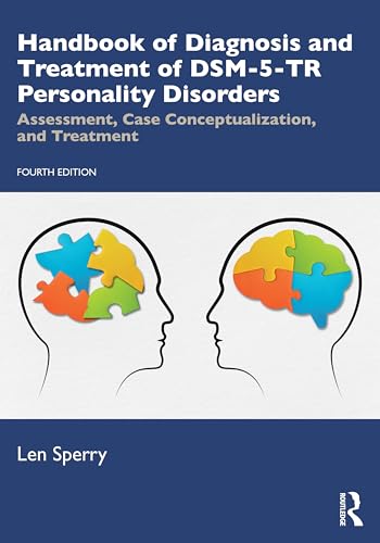 Handbook of Diagnosis and Treatment of DSM-5-TR Personality Disorders : Assessment, Case Conceptualization, and Treatment
