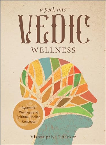 A Peek into Vedic Wellness