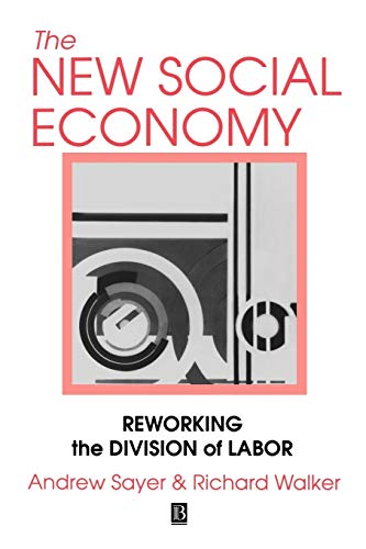 The New Social Economy: Reworking the Division of Labour