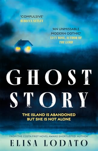 Ghost Story : Your perfect new chilling read, as the nights draw in . . .