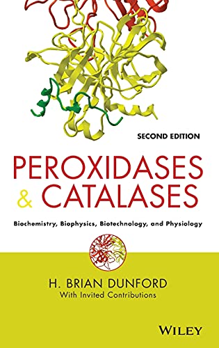 Peroxidases and Catalases: Biochemistry