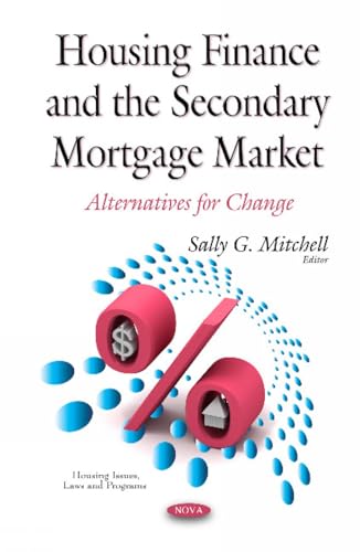 Housing Finance & the Secondary Mortgage Market
