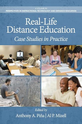 Real-Life Distance Education : Case Studies in Practice