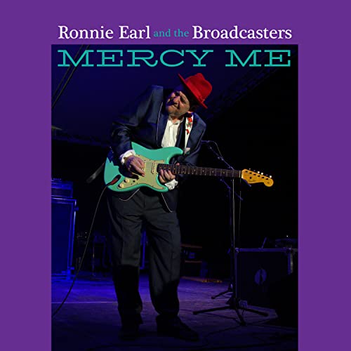 Ronnie Earl & The Broadcasters - Mercy Me [VINYL]
