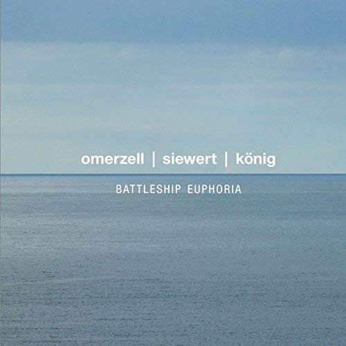 Omerzell | Siewert | König - Battleship Euphoria [CD]
