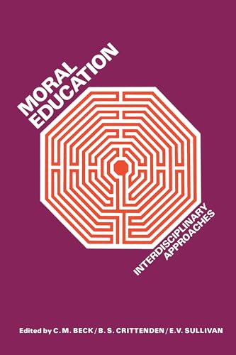Moral Education : Interdisciplinary Approaches