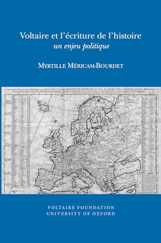 Voltaire et l'ecriture de l'histoire : un enjeu politique : 2012:02