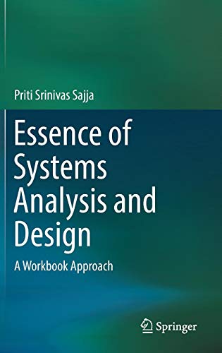 Essence of Systems Analysis and Design: A Workbook Approach