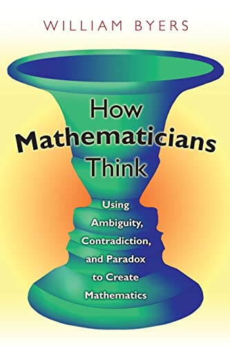 How Mathematicians Think: Using Ambiguity