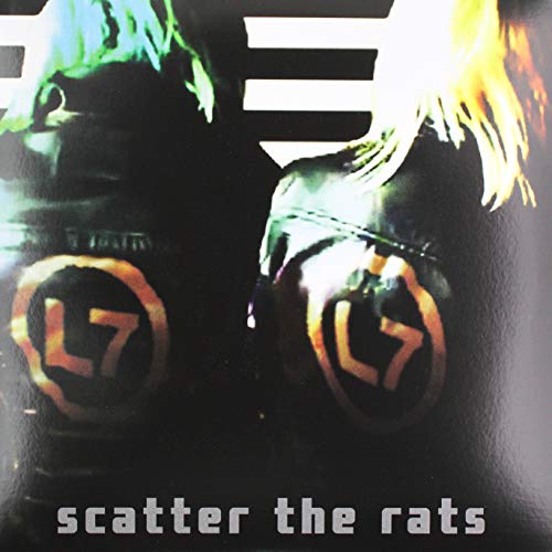 L7 - Scatter The Rats (Coke Bottle Green Vinyl) [VINYL]